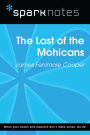 The Last of the Mohicans (SparkNotes Literature Guide)