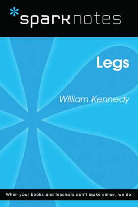 Legs (SparkNotes Literature Guide)