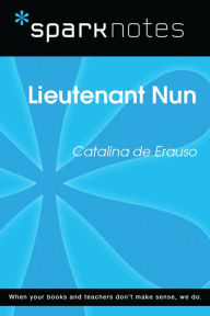 Title: Lieutenant Nun (SparkNotes Literature Guide), Author: SparkNotes
