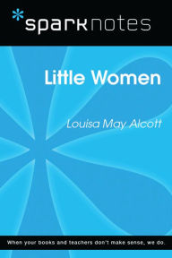 Title: Little Women (SparkNotes Literature Guide), Author: SparkNotes