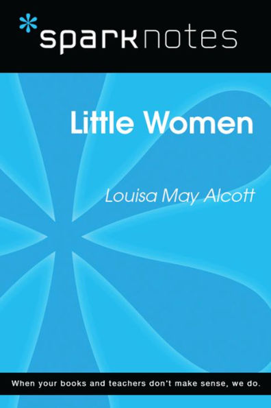 Little Women (SparkNotes Literature Guide)