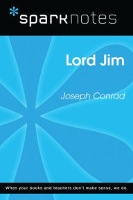 Title: Lord Jim (SparkNotes Literature Guide), Author: SparkNotes