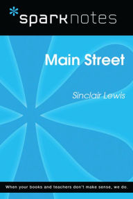 Title: Main Street (SparkNotes Literature Guide), Author: SparkNotes