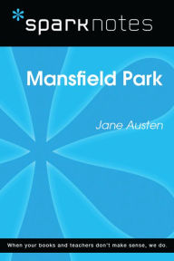 Title: Mansfield Park (SparkNotes Literature Guide), Author: SparkNotes