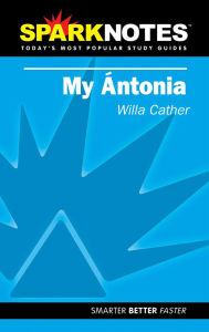 Title: My Antonia (SparkNotes Literature Guide), Author: SparkNotes