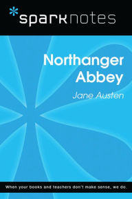 Title: Northanger Abbey (SparkNotes Literature Guide), Author: SparkNotes