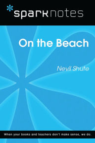Title: On the Beach (SparkNotes Literature Guide), Author: SparkNotes