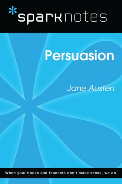 Persuasion (SparkNotes Literature Guide)