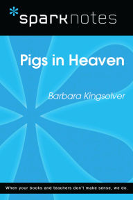 Title: Pigs in Heaven (SparkNotes Literature Guide), Author: SparkNotes