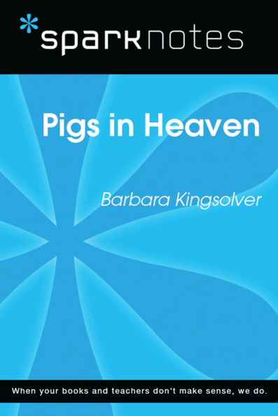 Pigs in Heaven (SparkNotes Literature Guide)