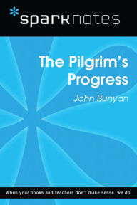 Title: The Pilgrim's Progress (SparkNotes Literature Guide), Author: SparkNotes