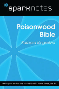 Title: The Poisonwood Bible (SparkNotes Literature Guide), Author: SparkNotes