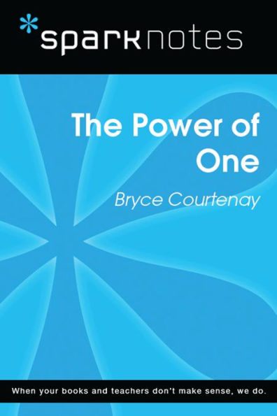 The Power of One (SparkNotes Literature Guide)