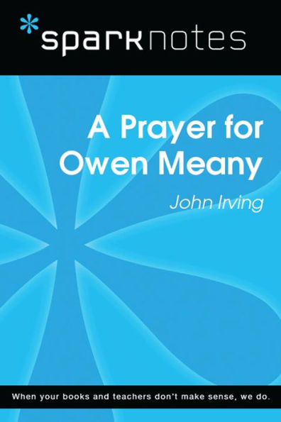 A Prayer for Owen Meany (SparkNotes Literature Guide)