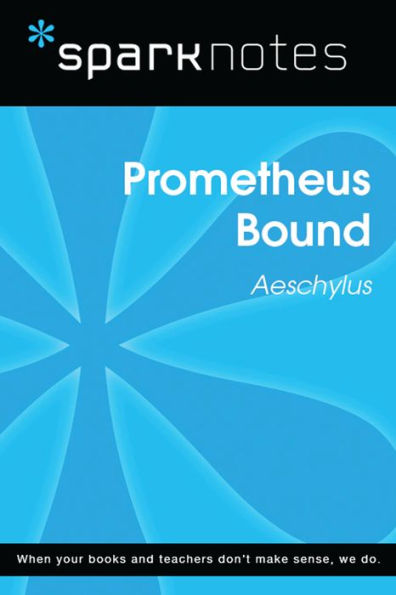 Prometheus Bound (SparkNotes Literature Guide)
