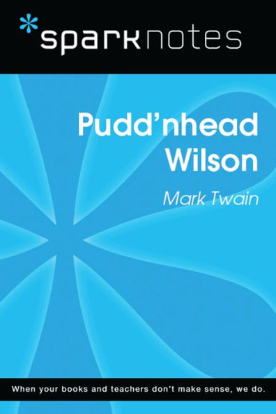 Pudd'nhead Wilson (SparkNotes Literature Guide)