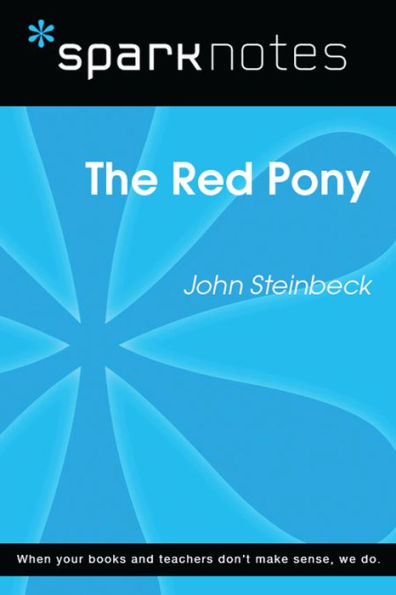 The Red Pony (SparkNotes Literature Guide)