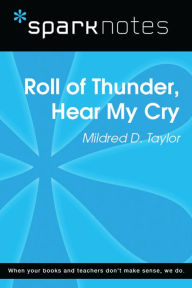 Title: Roll of Thunder, Hear My Cry (SparkNotes Literature Guide), Author: SparkNotes