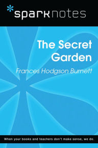 Title: The Secret Garden (SparkNotes Literature Guide), Author: SparkNotes