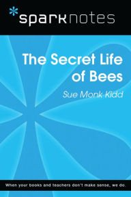 Title: The Secret Life of Bees (SparkNotes Literature Guide), Author: SparkNotes