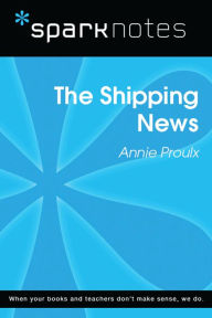 Title: The Shipping News (SparkNotes Literature Guide), Author: SparkNotes