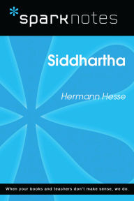 Title: Siddhartha (SparkNotes Literature Guide), Author: SparkNotes