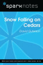 Snow Falling on Cedars (SparkNotes Literature Guide)