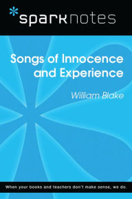 Title: Songs of Innocence and Experience (SparkNotes Literature Guide), Author: SparkNotes
