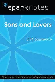 Title: Sons and Lovers (SparkNotes Literature Guide), Author: SparkNotes