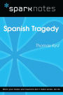 Spanish Tragedy (SparkNotes Literature Guide)