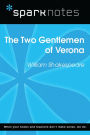 The Two Gentlemen of Verona (SparkNotes Literature Guide)