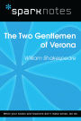 The Two Gentlemen of Verona (SparkNotes Literature Guide)