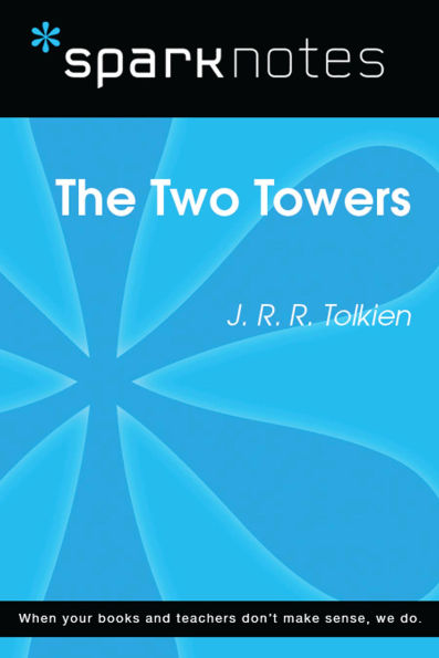The Two Towers (SparkNotes Literature Guide)