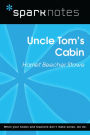 Uncle Tom's Cabin (SparkNotes Literature Guide)