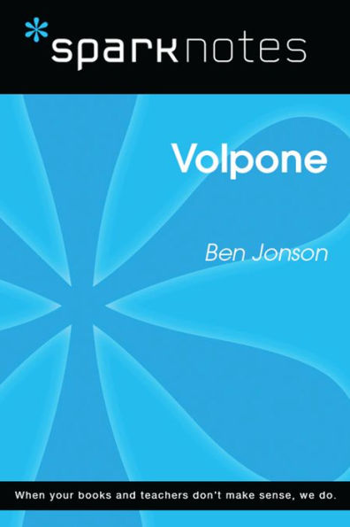 Volpone (SparkNotes Literature Guide)