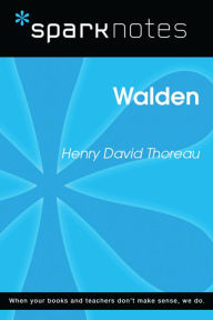 Title: Walden (SparkNotes Literature Guide), Author: SparkNotes