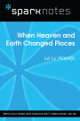When Heaven and Earth Changed Places (SparkNotes Literature Guide)