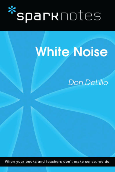 White Noise (SparkNotes Literature Guide)