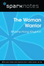 The Woman Warrior (SparkNotes Literature Guide)