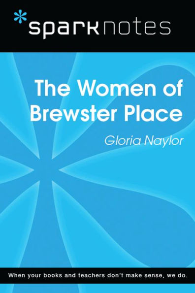 The Women of Brewster Place (SparkNotes Literature Guide)