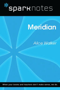 Title: Meridian (SparkNotes Literature Guide), Author: SparkNotes