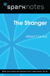 Title: The Stranger (SparkNotes Literature Guide), Author: SparkNotes