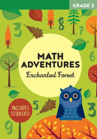 Title: Math Adventures Grade 2: Enchanted Forest, Author: Elena Kiesling