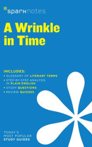 Title: A Wrinkle in Time SparkNotes Literature Guide, Author: SparkNotes