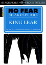 King Lear: No Fear Shakespeare Side-by-Side Plain English