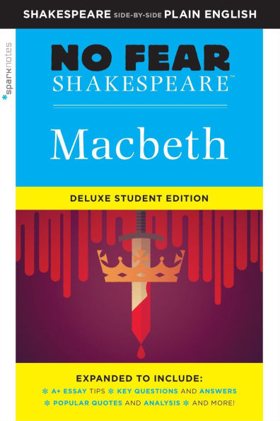 Macbeth: No Fear Shakespeare Deluxe Student Editions - Side-by-Side Plain English