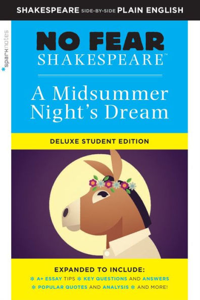 Midsummer Night's Dream: No Fear Shakespeare Deluxe Student Edition