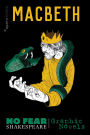 Macbeth: No Fear Shakespeare Graphic Novels