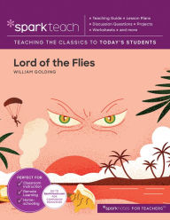 Title: SparkTeach: Lord of the Flies, Author: SparkNotes