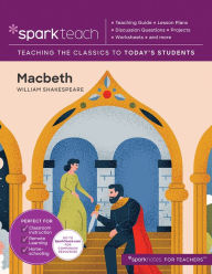Title: SparkTeach: Macbeth, Author: SparkNotes